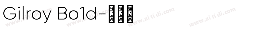 Gilroy Bo1d字体转换